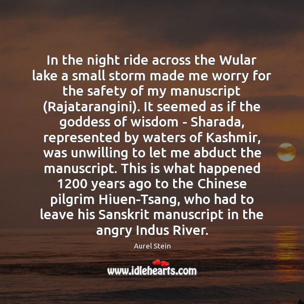 In the night ride across the Wular lake a small storm made Aurel Stein Picture Quote