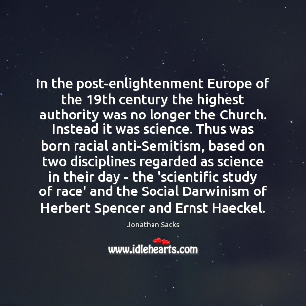 In the post-enlightenment Europe of the 19th century the highest authority was Image