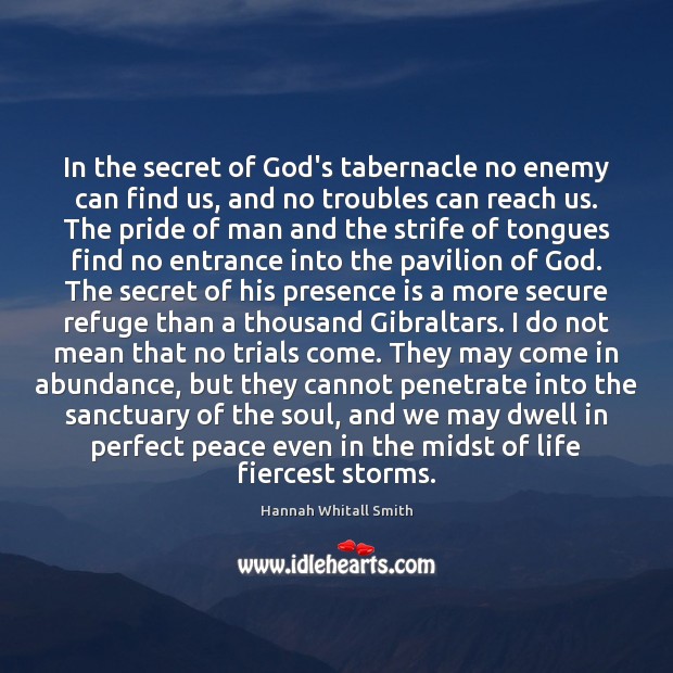 In the secret of God’s tabernacle no enemy can find us, and Secret Quotes Image