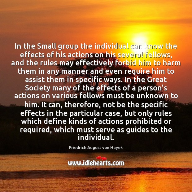 In the Small group the individual can know the effects of his Image