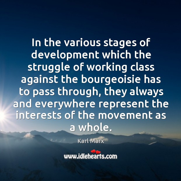 In the various stages of development which the struggle of working class Image