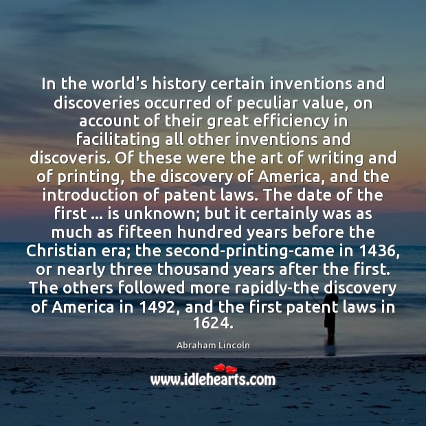 In the world’s history certain inventions and discoveries occurred of peculiar value, Image