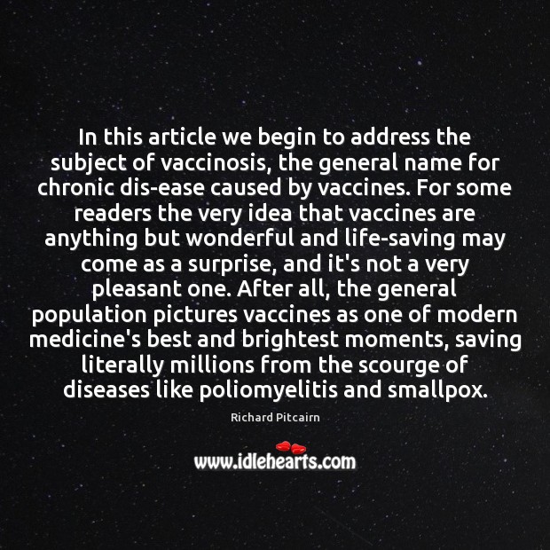 In this article we begin to address the subject of vaccinosis, the Richard Pitcairn Picture Quote