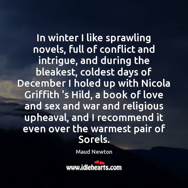 In winter I like sprawling novels, full of conflict and intrigue, and Image