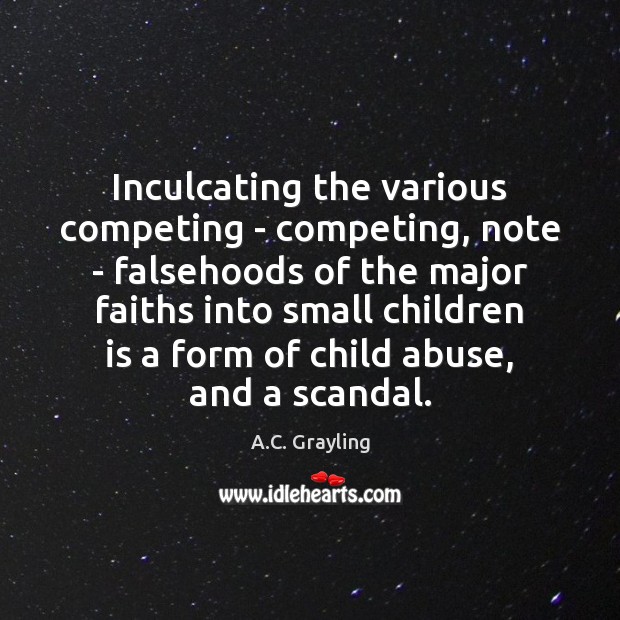Inculcating the various competing – competing, note – falsehoods of the major Image