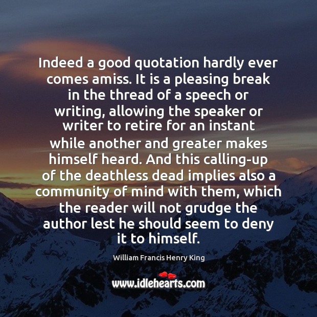 Indeed a good quotation hardly ever comes amiss. It is a pleasing Grudge Quotes Image