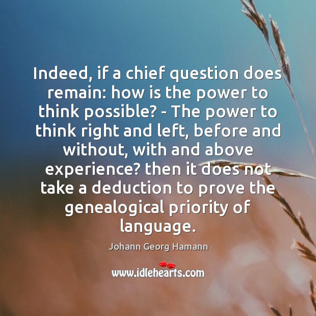 Indeed, if a chief question does remain: how is the power to Priority Quotes Image