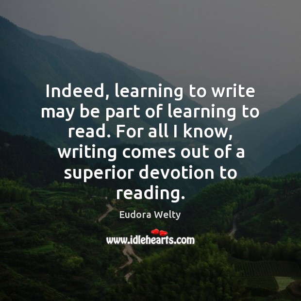 Indeed, learning to write may be part of learning to read. For Image