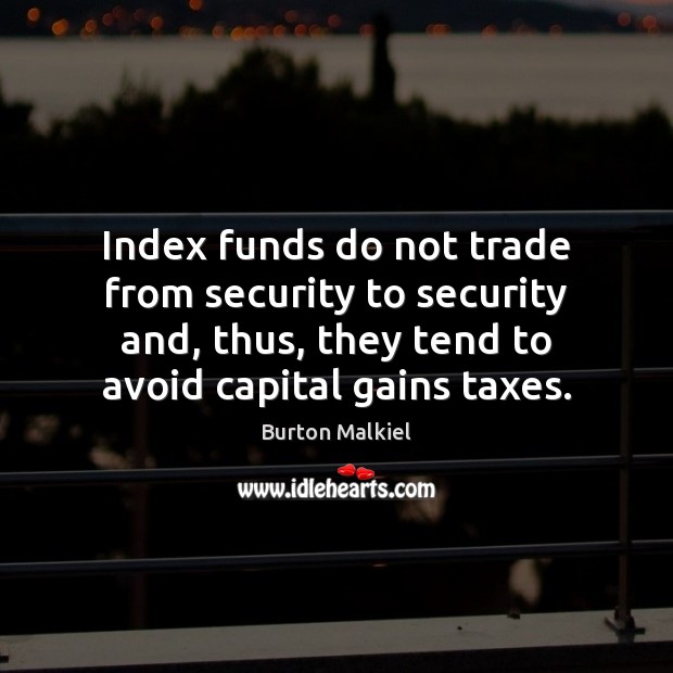 Index funds do not trade from security to security and, thus, they Image