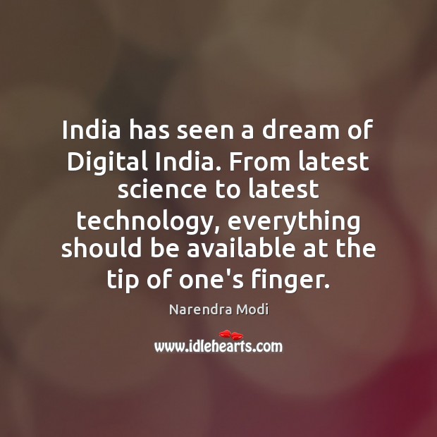 India has seen a dream of Digital India. From latest science to Image