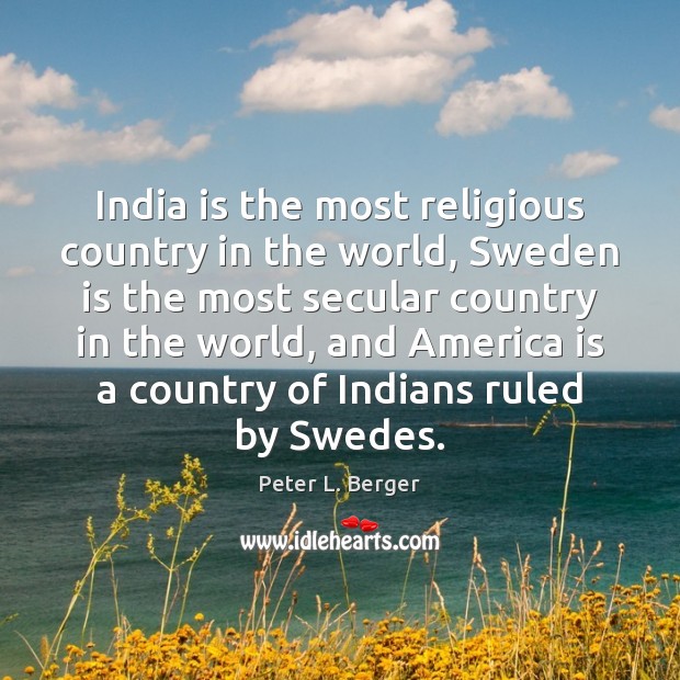 India is the most religious country in the world, Sweden is the Image
