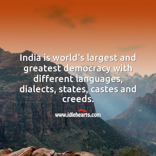 India is world’s largest and greatest democracy. Democracy Quotes Image