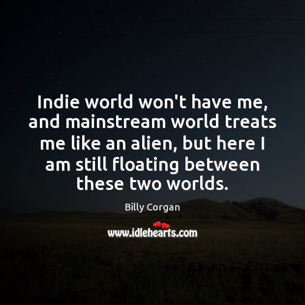 Indie world won’t have me, and mainstream world treats me like an Image