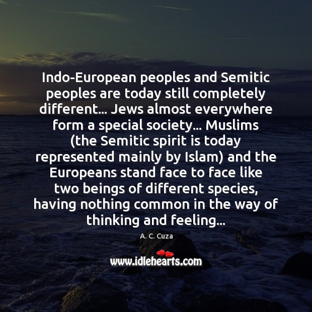 Indo-European peoples and Semitic peoples are today still completely different… Jews almost Image