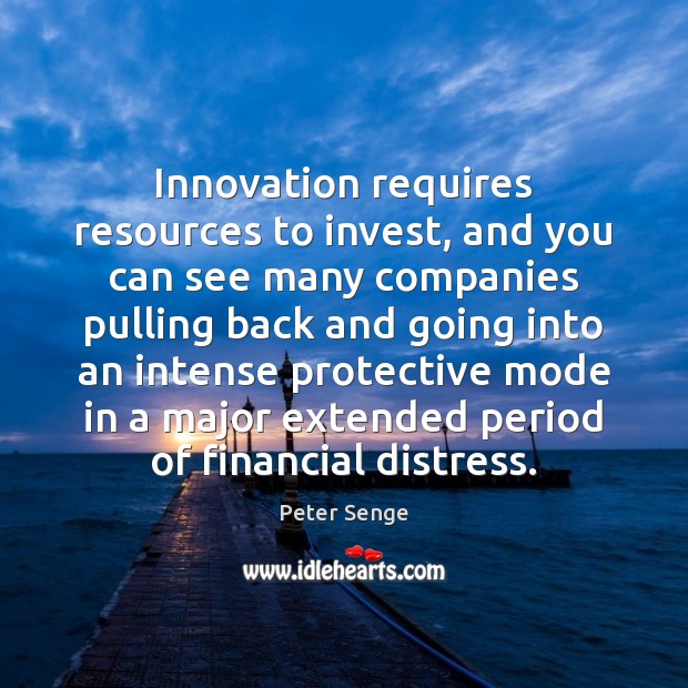 Innovation requires resources to invest, and you can see many companies pulling Image