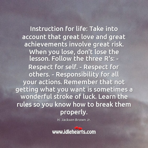 Instruction for life: Take into account that great love and great achievements Image
