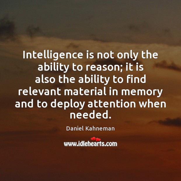 Intelligence is not only the ability to reason; it is also the Image