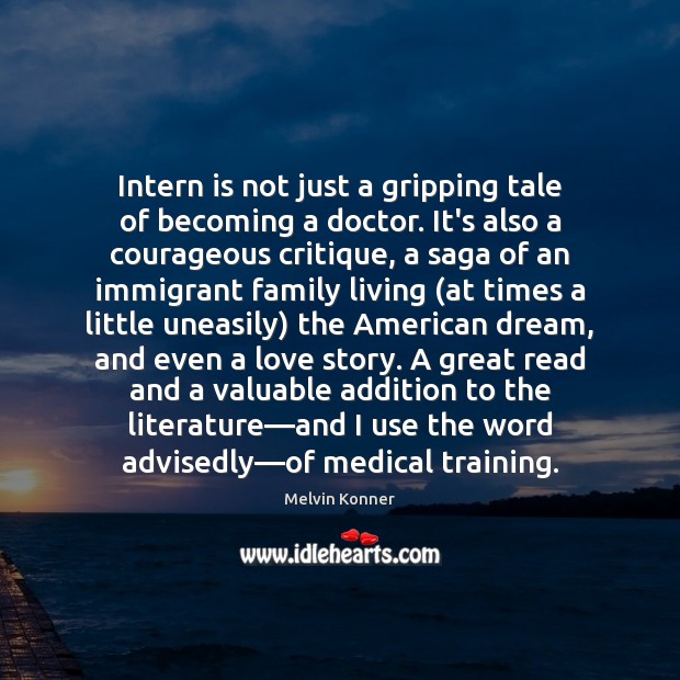 Intern is not just a gripping tale of becoming a doctor. It’s Medical Quotes Image