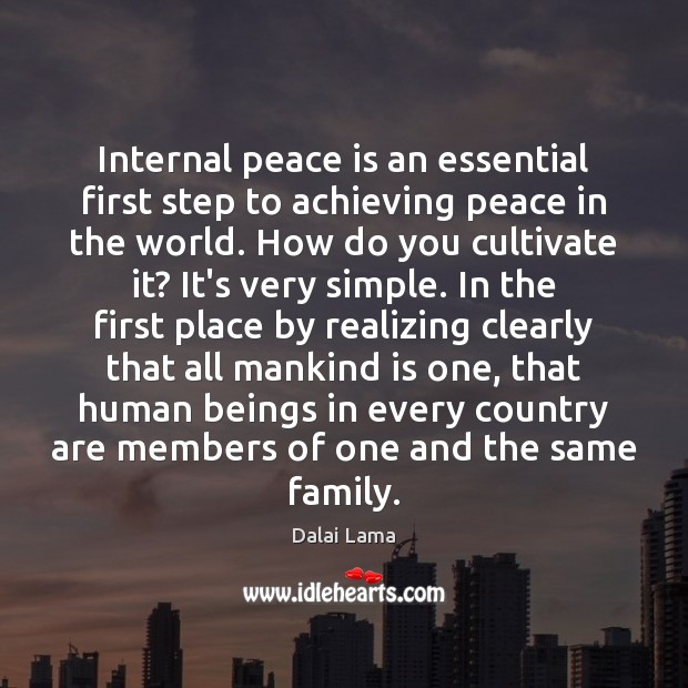 Internal peace is an essential first step to achieving peace in the Image