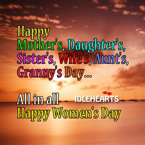 Happy international women’s day to all you beautifull ladies! 