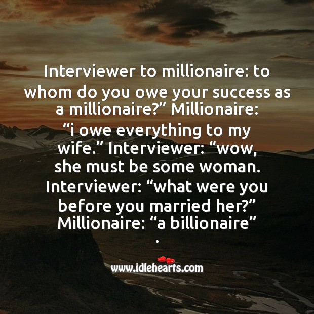 Interviewer to millionaire Funny Messages Image