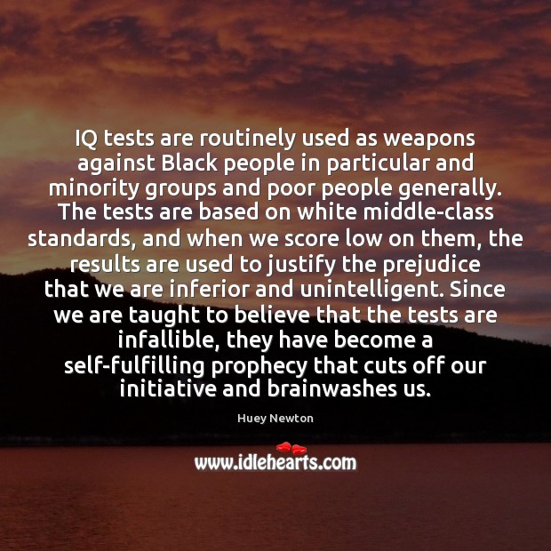 IQ tests are routinely used as weapons against Black people in particular Image