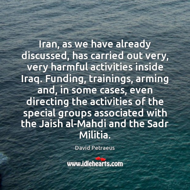 Iran, as we have already discussed, has carried out very, very harmful Image