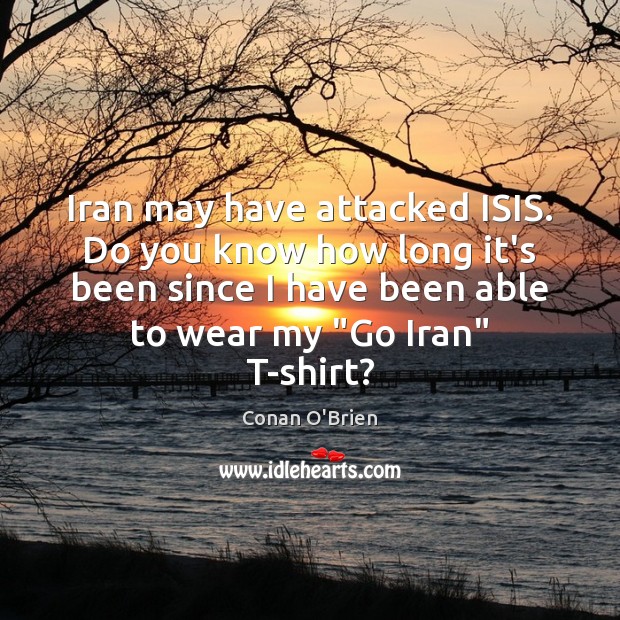 Iran may have attacked ISIS. Do you know how long it’s been Image