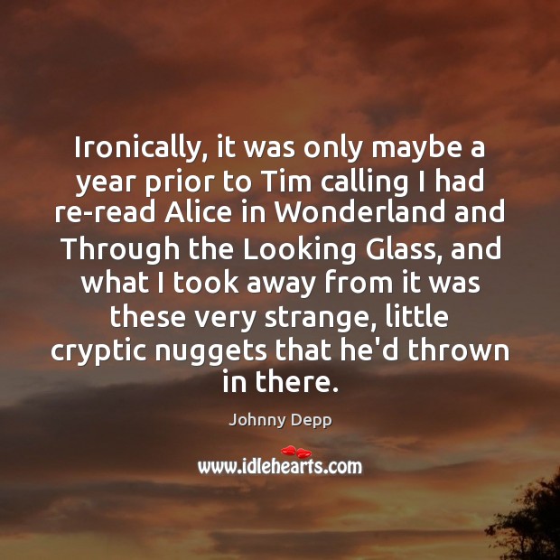 Ironically, it was only maybe a year prior to Tim calling I Image