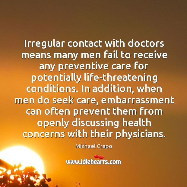 Irregular contact with doctors means many men fail to receive any preventive care for Image