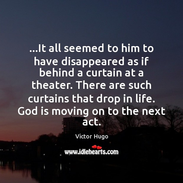 …It all seemed to him to have disappeared as if behind a Moving On Quotes Image