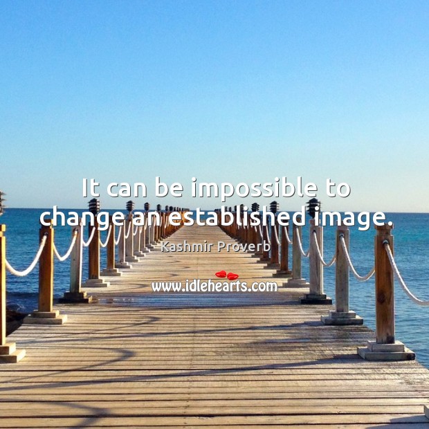 It can be impossible to change an established image. Image