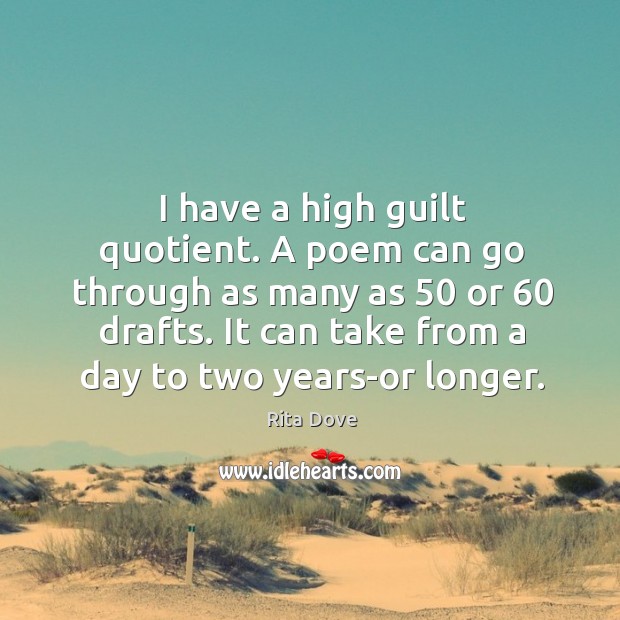 It can take from a day to two years-or longer. Image