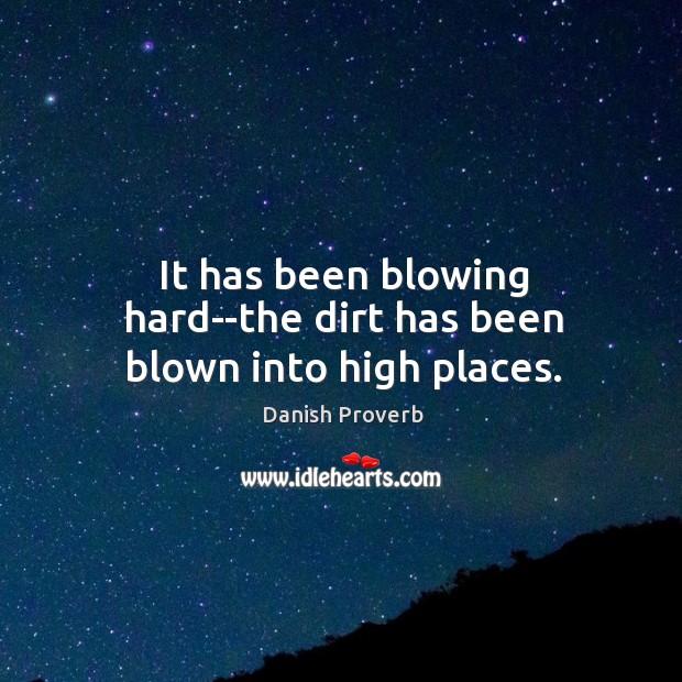It has been blowing hard–the dirt has been blown into high places. Image