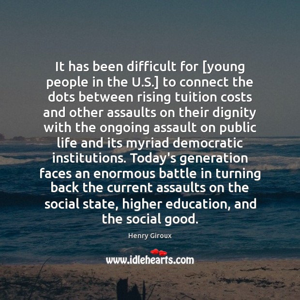 It has been difficult for [young people in the U.S.] to Image