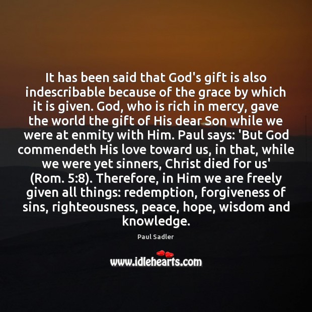 It has been said that God’s gift is also indescribable because of Forgive Quotes Image