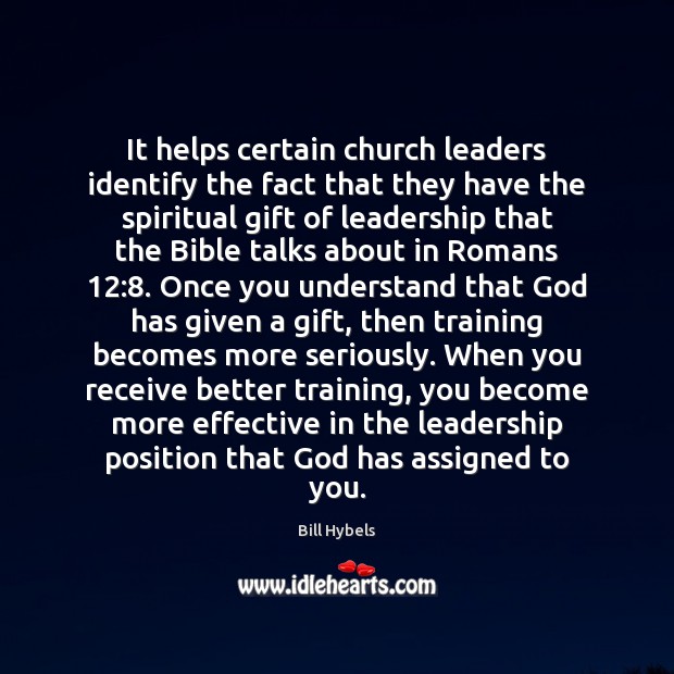 It helps certain church leaders identify the fact that they have the Gift Quotes Image