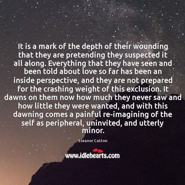 It is a mark of the depth of their wounding that they Image