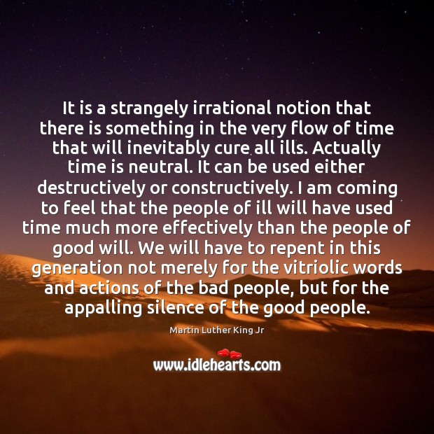 It is a strangely irrational notion that there is something in the Time Quotes Image