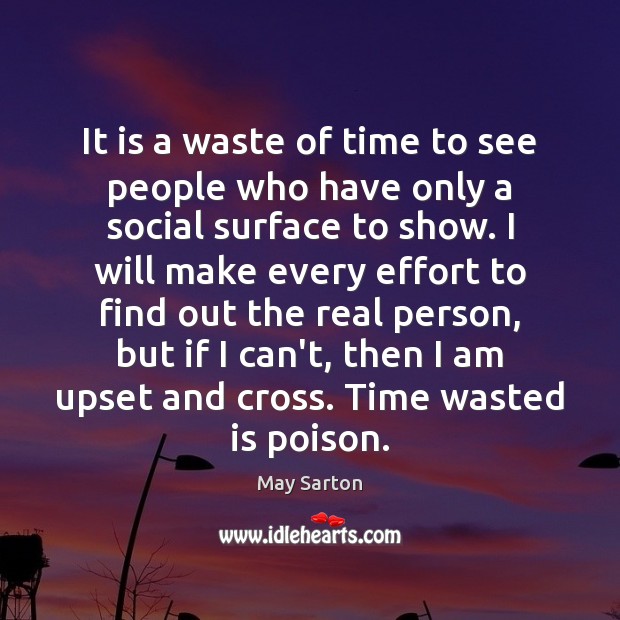 It is a waste of time to see people who have only Image