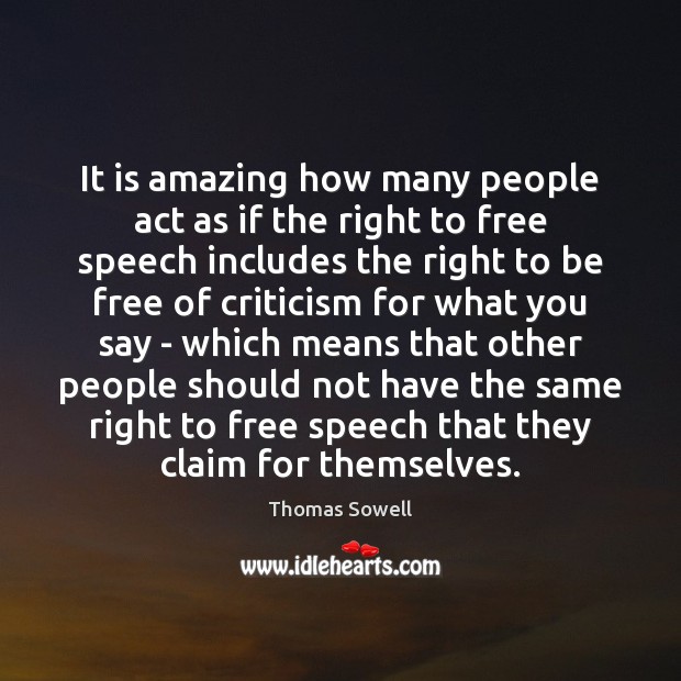 It is amazing how many people act as if the right to Image