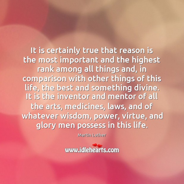 It is certainly true that reason is the most important and the Image