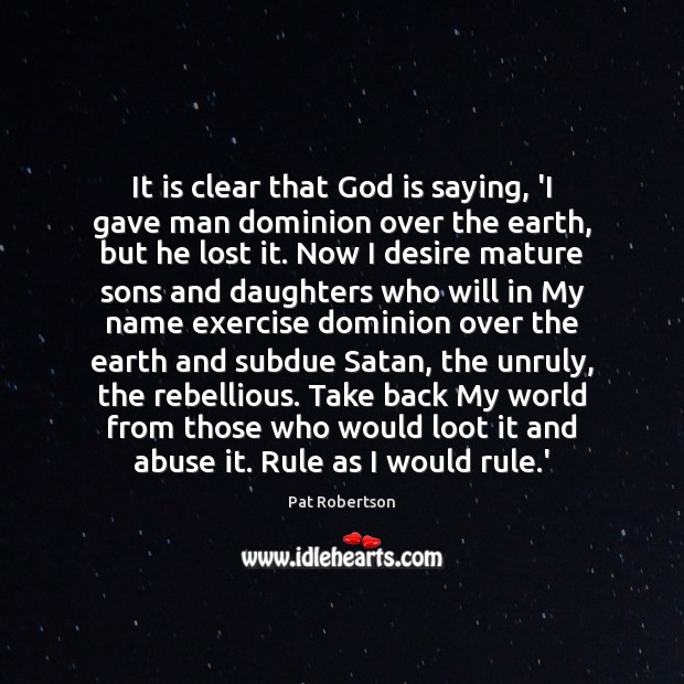 It is clear that God is saying, ‘I gave man dominion over Exercise Quotes Image