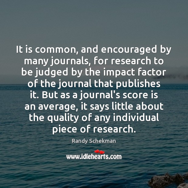 It is common, and encouraged by many journals, for research to be Image