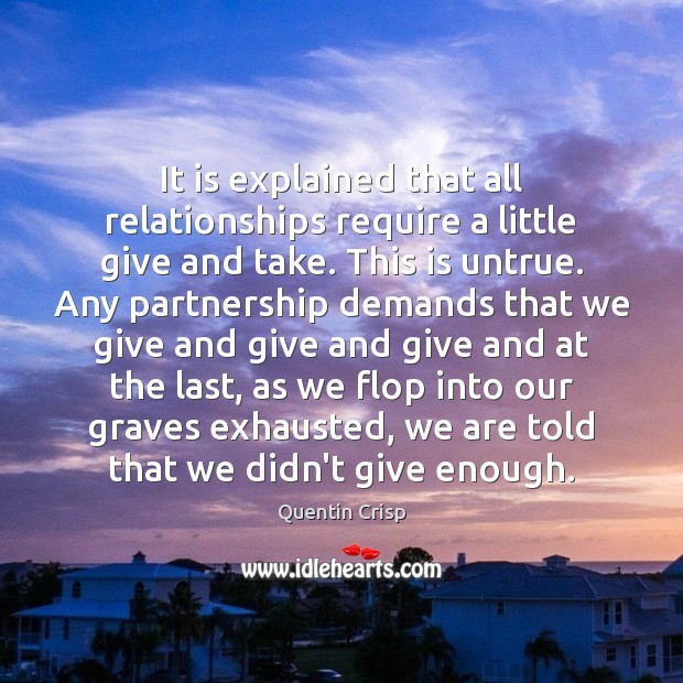 It is explained that all relationships require a little give and take. Image