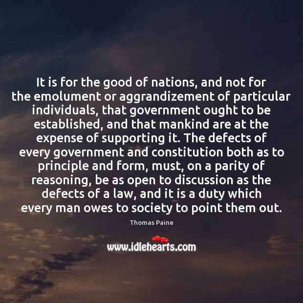 It is for the good of nations, and not for the emolument Image