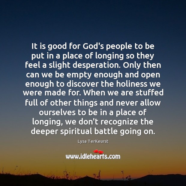 It is good for God’s people to be put in a place Image