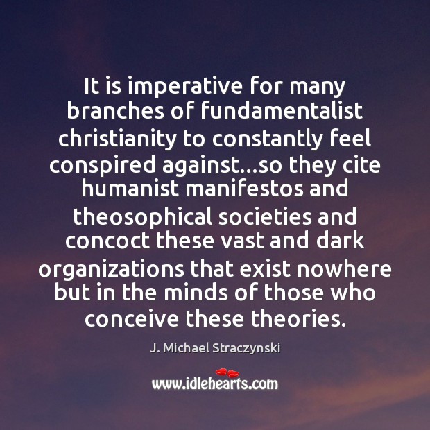 It is imperative for many branches of fundamentalist christianity to constantly feel Image