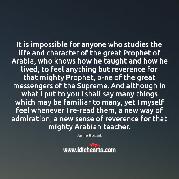 It is impossible for anyone who studies the life and character of Image