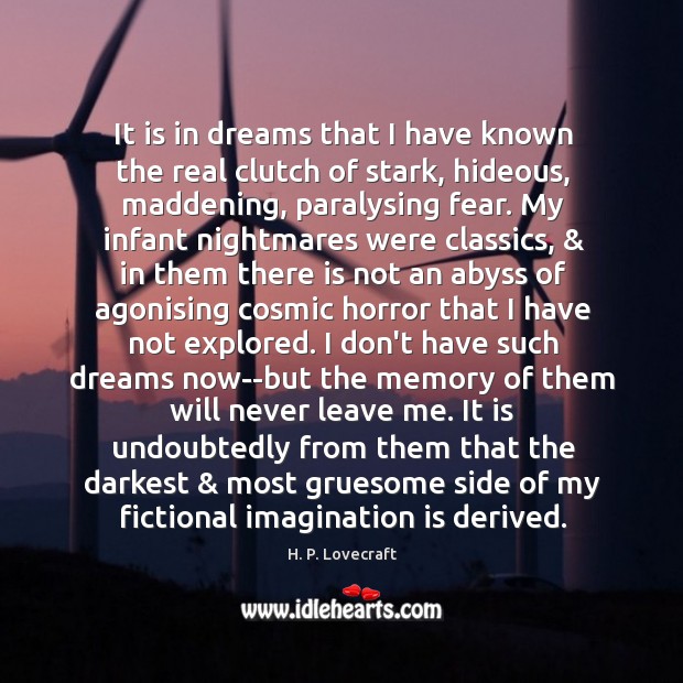It is in dreams that I have known the real clutch of Imagination Quotes Image